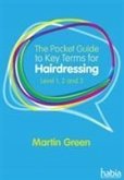 The Pocket Guide to Key Terms for Hairdressing