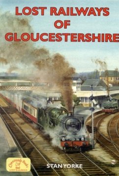 Cover Lost Railways of Gloucestershire