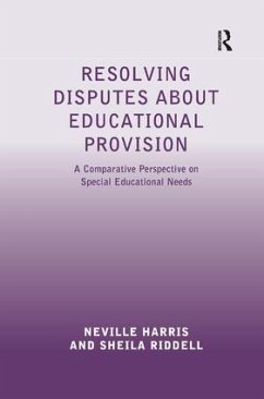 Resolving Disputes about Educational Provision - Harris, Neville; Riddell, Sheila