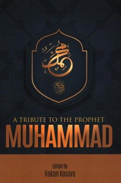 A Tribute to the Prophet Muhammad