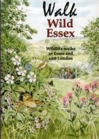 Walk Wild Essex - Gunton, Tony