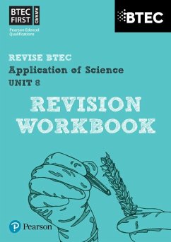 Pearson REVISE BTEC First in Applied Science: Application of Science Unit 8 Revision Guide - 2023 and 2024 exams and assessments - Stafford-Brown, Jennifer