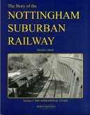 The Story of the Nottingham Suburban Railway