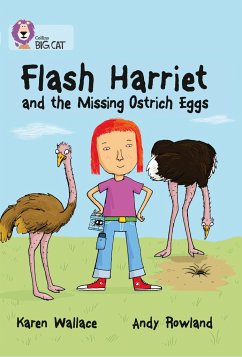 Flash Harriet and the Missing Ostrich Eggs - Wallace, Karen