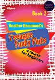 Teenage Funky Flute - Book 2 Student