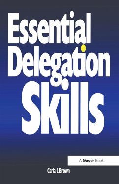 Essential Delegation Skills - Brown, Carla L.