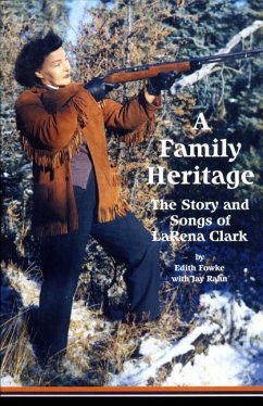 A Family Heritage - Fowke, Edith