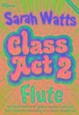 Class Act 2 Flute - Student