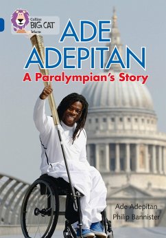 Ade Adepitan: A Paralympian's Story - Adepitan, Ade