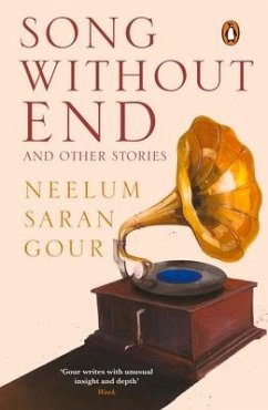 Song Without End and Other Stories - Gour, Neelum Saran