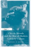 Cléo de Mérode and the Rise of Modern Celebrity Culture