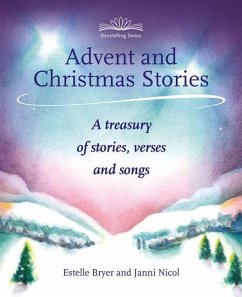 Advent and Christmas Stories - Nicol, Janni; Bryer, Estelle