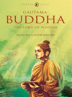 Puffin Lives: Gautama Buddha - Chowdhury, Rohini