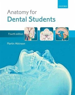 Anatomy for Dental Students - Atkinson, Martin E. (Professor of Dental Anatomy Education, Universi