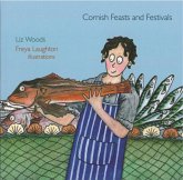 Cornish Feasts and Festivals Cornish Feasts and Festivals