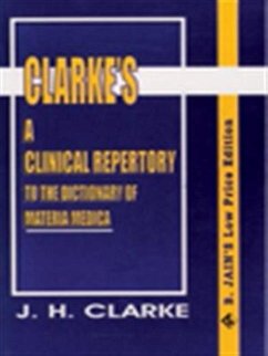 Clinical Repertory to the Dictonary of Materia Medica - Clarke, John Henry