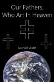 Our Fathers, Who Art in Heaven (eBook, ePUB)