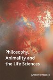 Philosophy, Animality and the Life Sciences