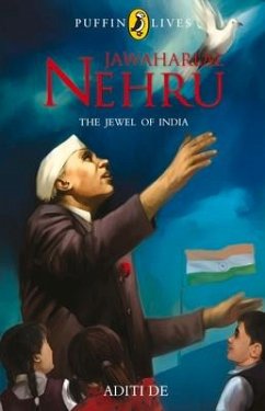 Puffin Lives: Jawaharlal Nehru - De, Aditi