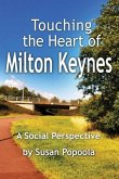 Touching the Heart of Milton Keynes
