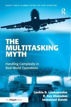 The Multitasking Myth - Loukopoulos, Loukia D; Dismukes, R Key; Barshi, Immanuel