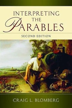 Interpreting the Parables - Blomberg, Craig L