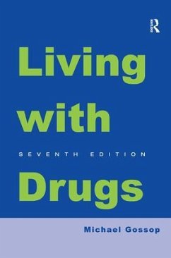 Living With Drugs - Gossop, Michael