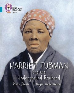 Harriet Tubman and the Underground Railroad - Steele, Philip