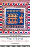 Where Gods Dwell: Folktales of India