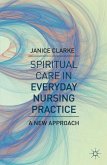 Spiritual Care in Everyday Nursing Practice