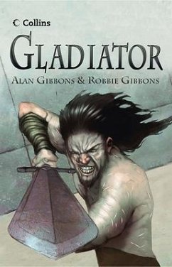 Gladiator - Gibbons, Alan; Gibbons, Robbie