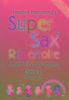 Super Sax Repertoire Book 1 - Student Book