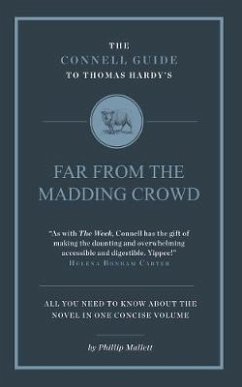 The Connell Guide to Thomas Hardy's Far From the Madding Crowd - Mallett, Phillip