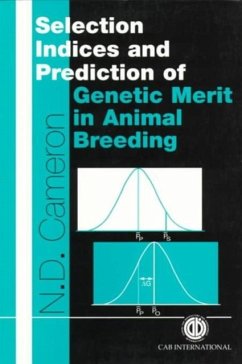Selection Indices and Prediction of Genetic Merit in Animal Breeding - Cameron, Neil (Roslin Institute, Edinburgh, UK)