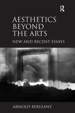 Aesthetics beyond the Arts - Berleant, Arnold