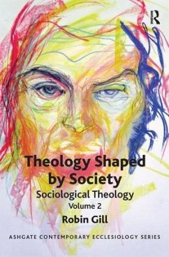 Theology Shaped by Society - Gill, Robin