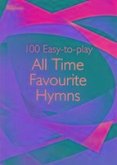 100 Easy-to-play All Time Favourite Hymns