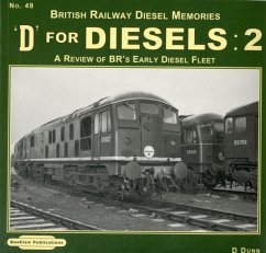 British Railway Diesel Memories - Dunn, D.