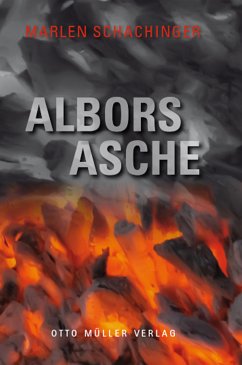 Albors Asche (eBook, ePUB) - Schachinger, Marlen