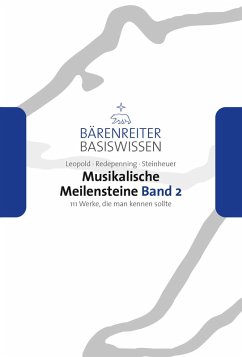 Musikalische Meilensteine, Band 2 (eBook, PDF) - Leopold, Silke; Redepenning, Dorothea; Steinheuer, Joachim