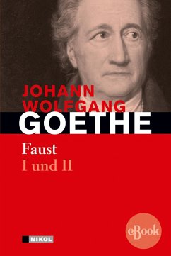 Faust I und II (eBook, ePUB) - Goethe, Johann Wolfgang von