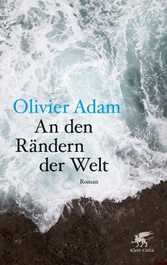 An den Rändern der Welt (eBook, ePUB) - Adam, Olivier