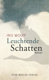 Leuchtende Schatten (eBook, ePUB)