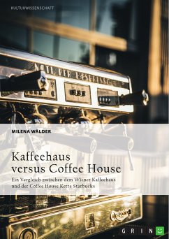 Kaffeehaus versus Coffee House (eBook, PDF) - Wälder, Milena