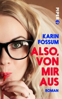 Also, von mir aus (eBook, ePUB) - Fossum, Karin