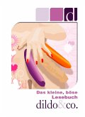 Das kleine, böse Lesebuch - D wie Dildo & Co (eBook, ePUB)