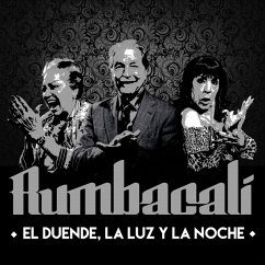 El Duende,La Luz Y La Noche - Rumbacali