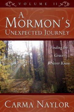 Cover A Mormon's Unexpected Journey (Mormonism to Grace, #2) (eBook, ePUB)