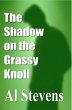 The Shadow on the Grassy Knoll (eBook,... - Bild 1