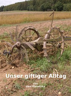 Unser giftiger Alltag (eBook, ePUB) - Plesotzky, Uwe